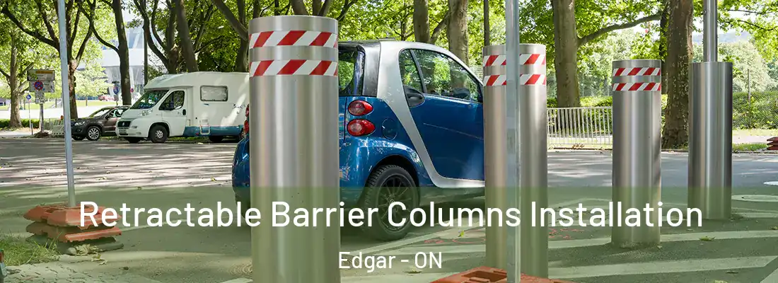  Retractable Barrier Columns Installation Edgar - ON