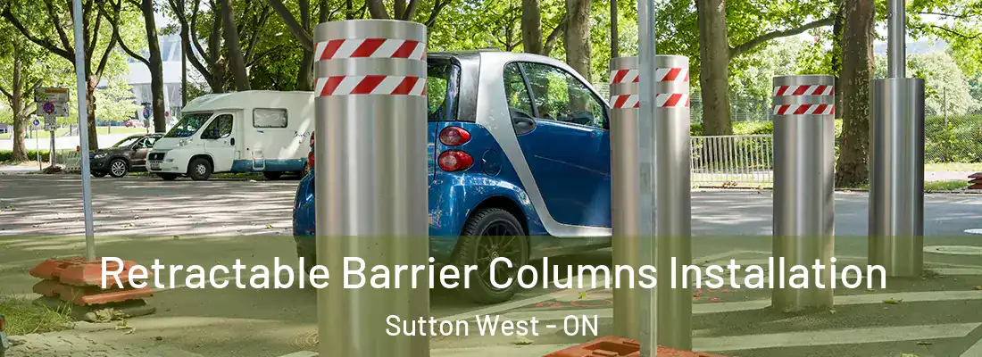  Retractable Barrier Columns Installation Sutton West - ON