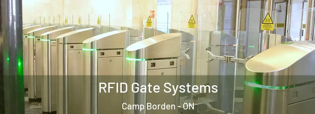 RFID Gate Systems Camp Borden - ON