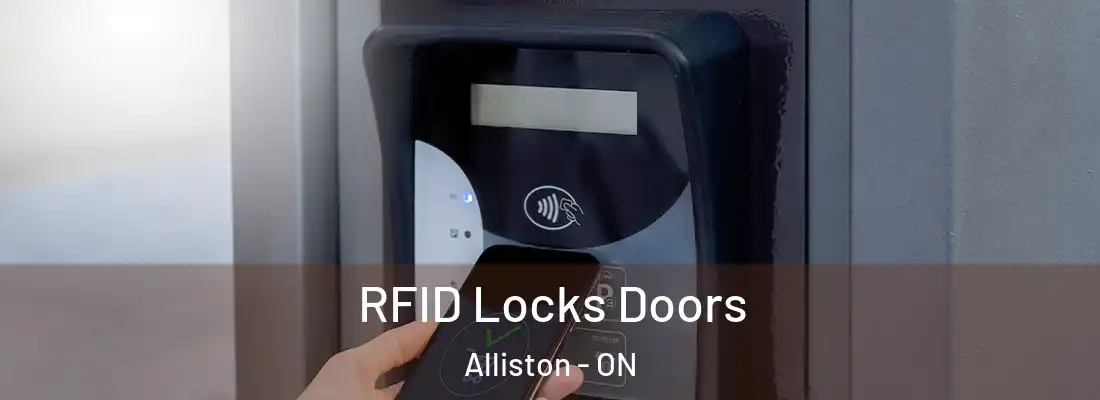  RFID Locks Doors Alliston - ON