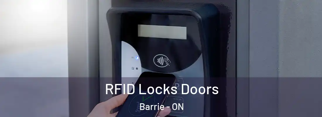  RFID Locks Doors Barrie - ON