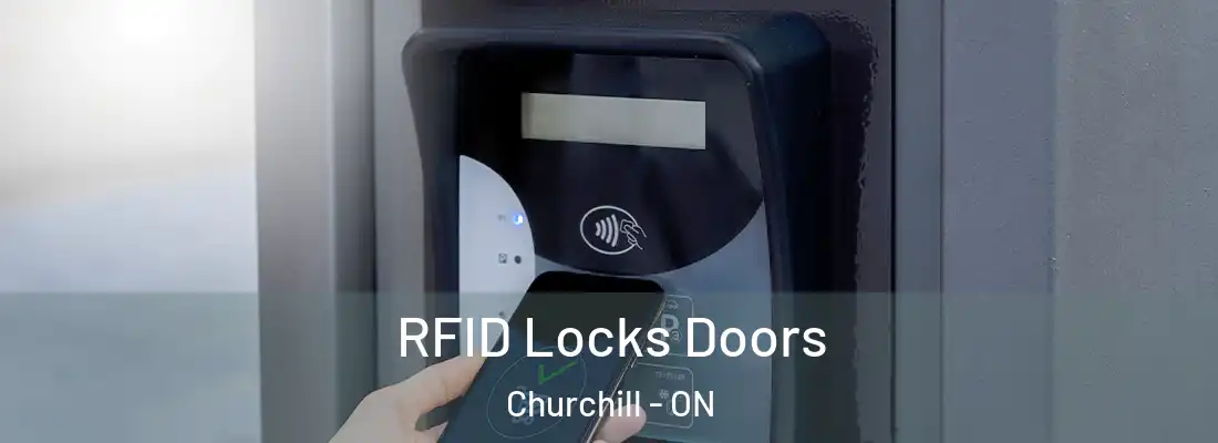  RFID Locks Doors Churchill - ON