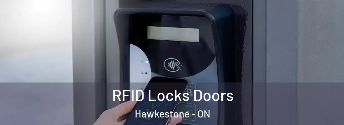  RFID Locks Doors Hawkestone - ON
