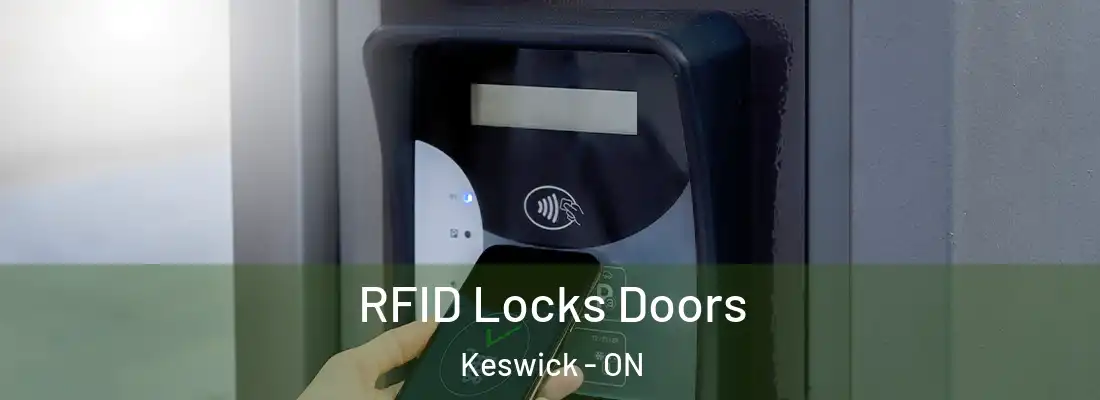  RFID Locks Doors Keswick - ON