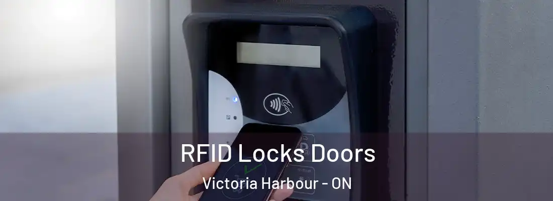  RFID Locks Doors Victoria Harbour - ON