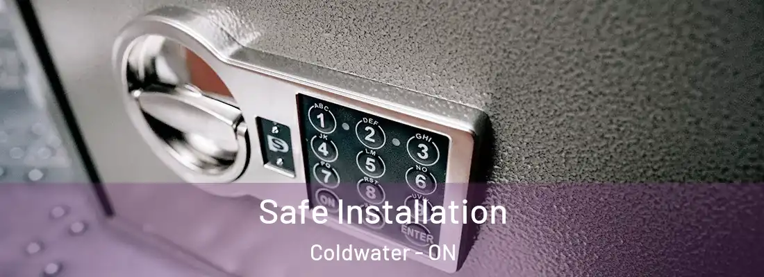  Safe Installation Coldwater - ON