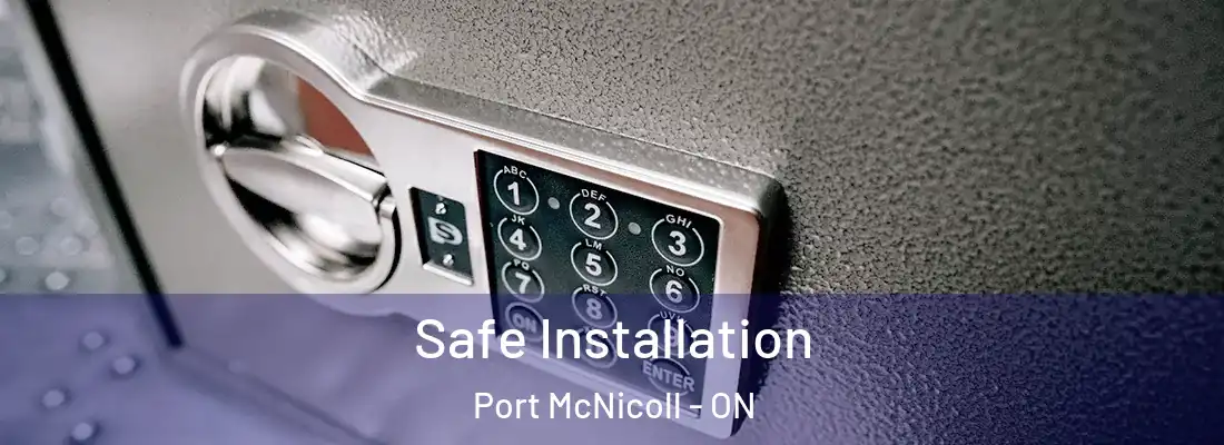  Safe Installation Port McNicoll - ON