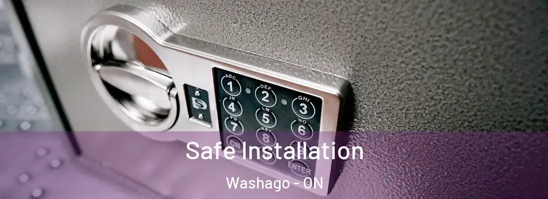  Safe Installation Washago - ON