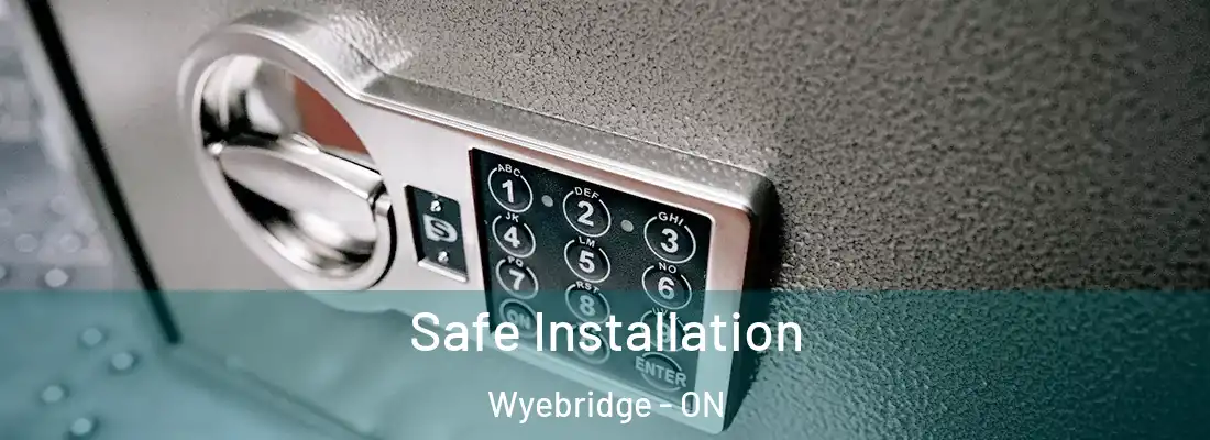  Safe Installation Wyebridge - ON
