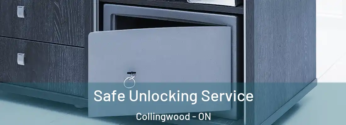  Safe Unlocking Service Collingwood - ON