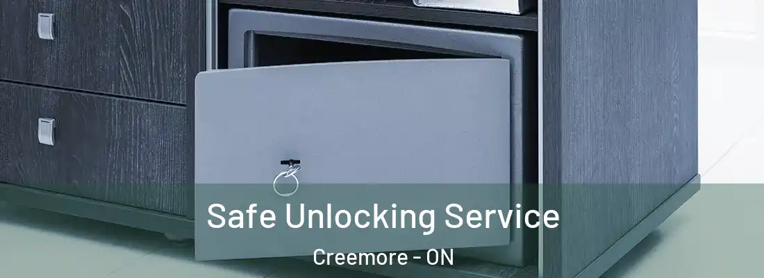  Safe Unlocking Service Creemore - ON