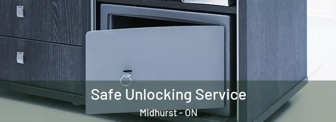  Safe Unlocking Service Midhurst - ON