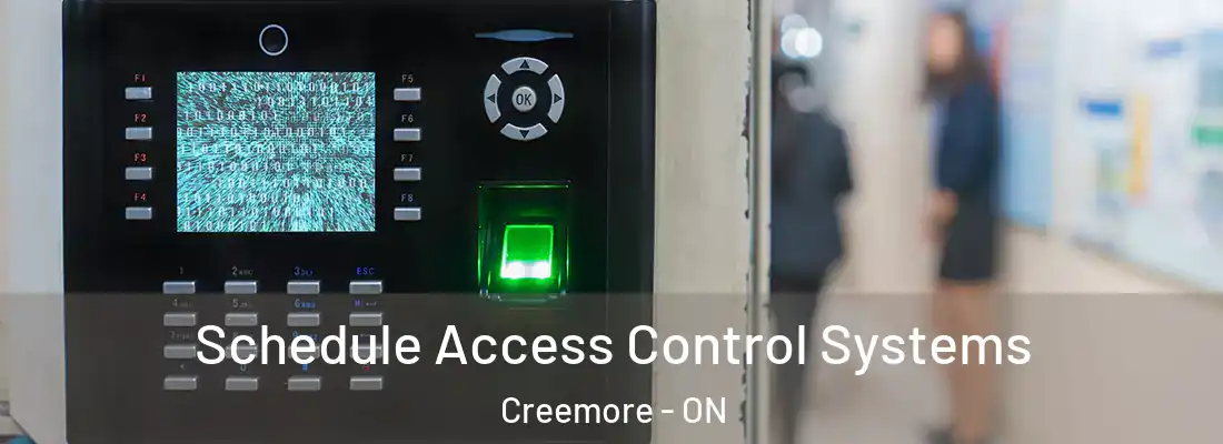  Schedule Access Control Systems Creemore - ON