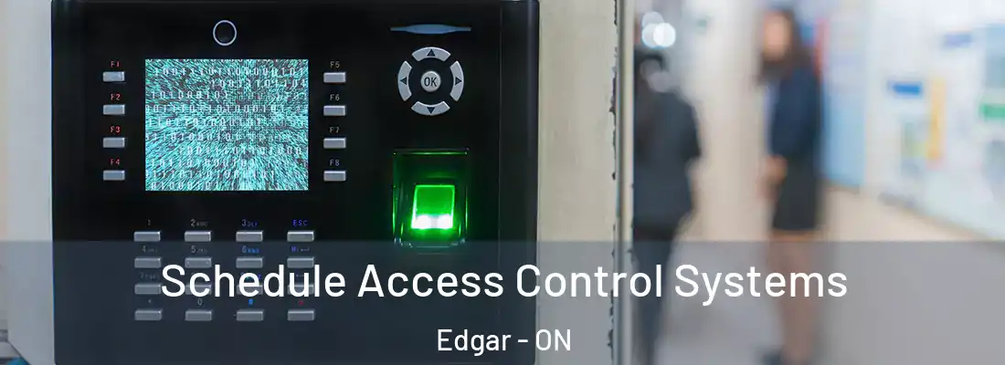  Schedule Access Control Systems Edgar - ON