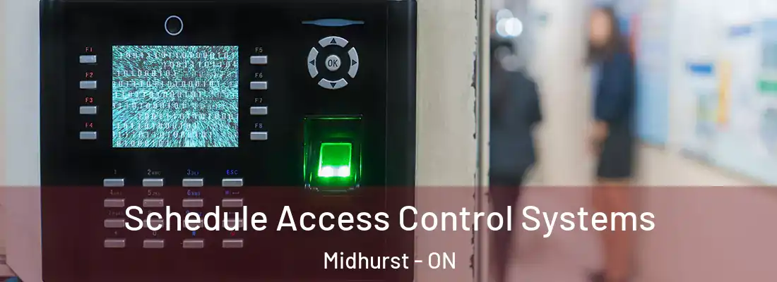  Schedule Access Control Systems Midhurst - ON
