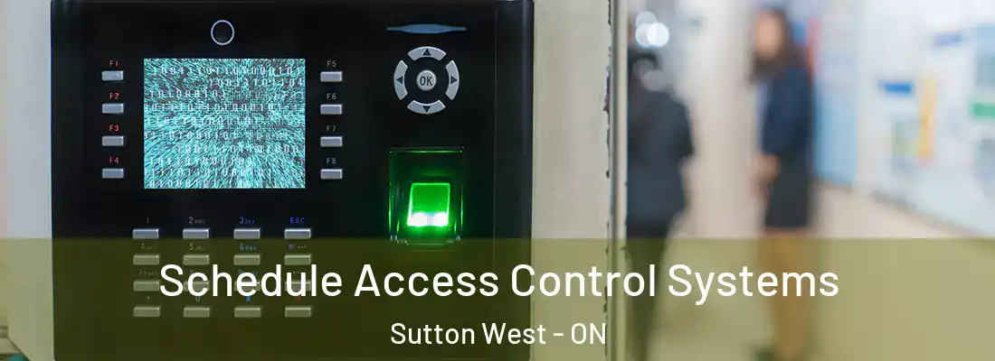  Schedule Access Control Systems Sutton West - ON