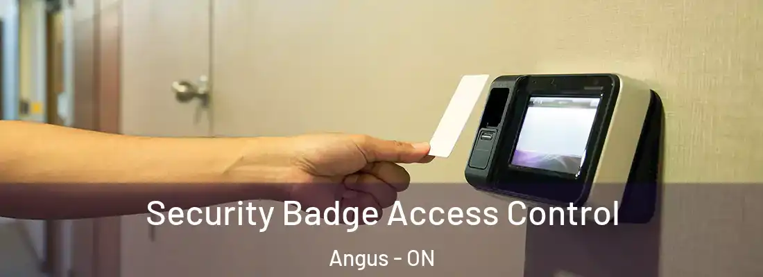  Security Badge Access Control Angus - ON