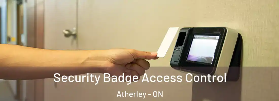  Security Badge Access Control Atherley - ON