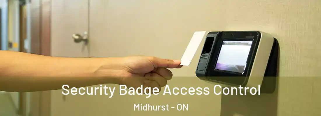  Security Badge Access Control Midhurst - ON