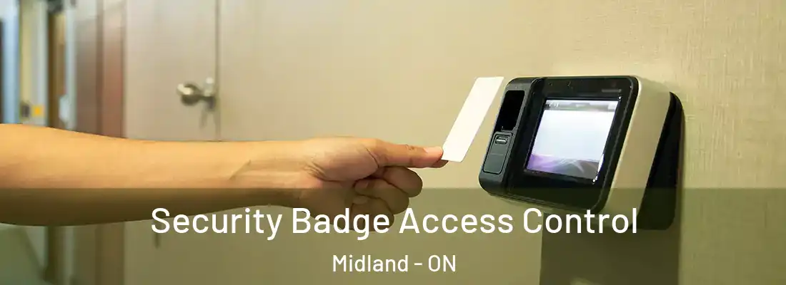  Security Badge Access Control Midland - ON