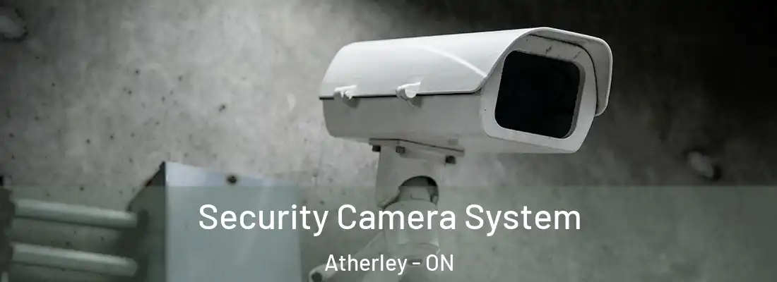  Security Camera System Atherley - ON