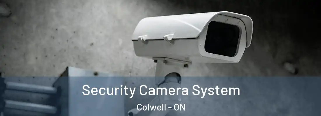 Security Camera System Colwell - ON