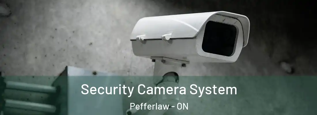  Security Camera System Pefferlaw - ON