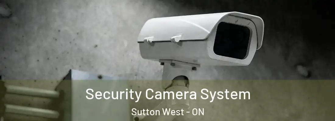  Security Camera System Sutton West - ON