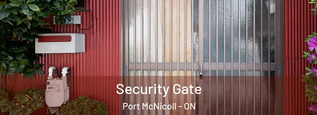  Security Gate Port McNicoll - ON