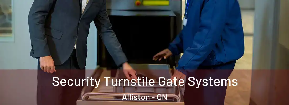  Security Turnstile Gate Systems Alliston - ON