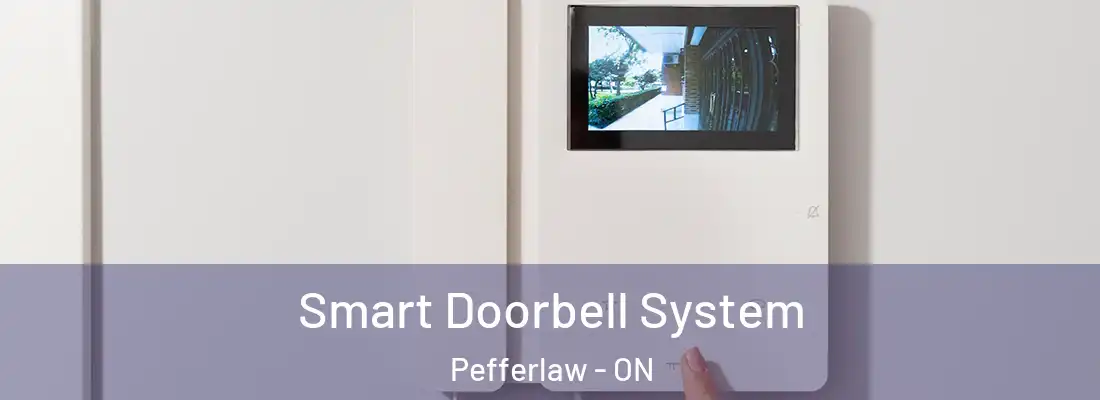  Smart Doorbell System Pefferlaw - ON