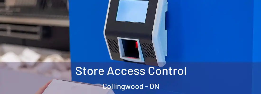  Store Access Control Collingwood - ON