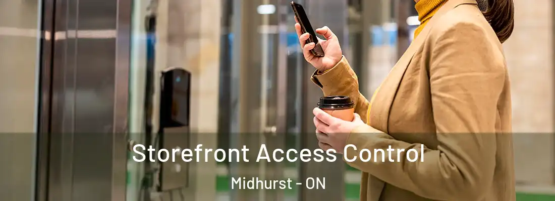  Storefront Access Control Midhurst - ON