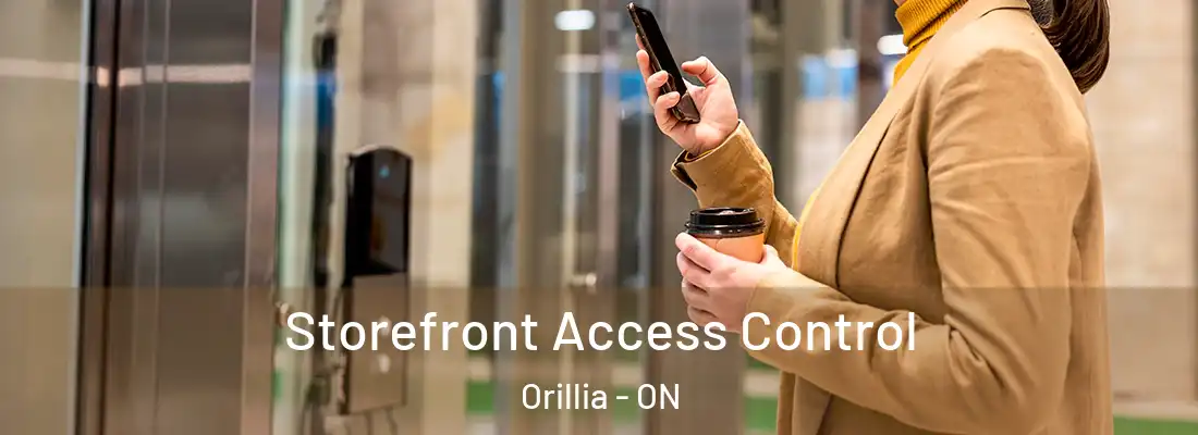  Storefront Access Control Orillia - ON