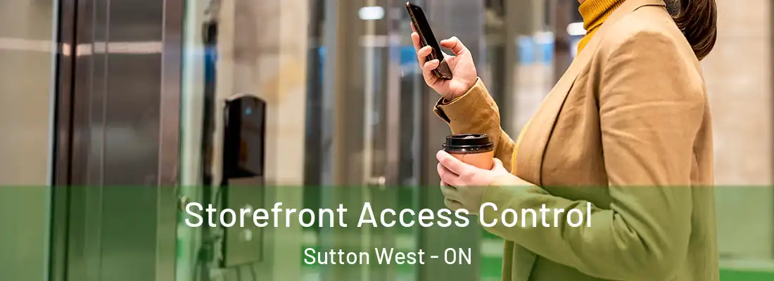  Storefront Access Control Sutton West - ON
