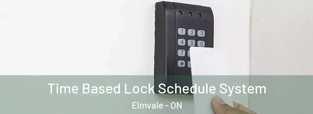  Time Based Lock Schedule System Elmvale - ON