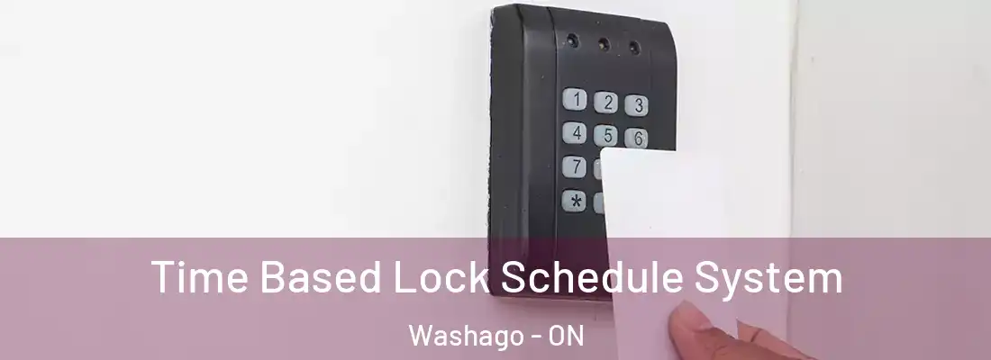  Time Based Lock Schedule System Washago - ON