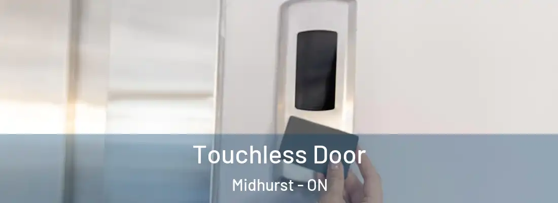  Touchless Door Midhurst - ON