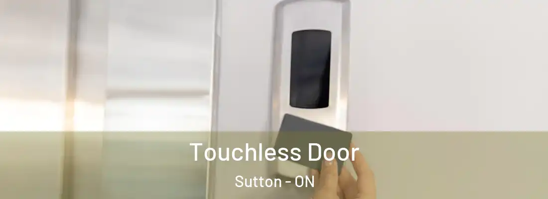  Touchless Door Sutton - ON