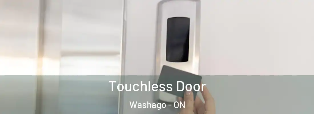  Touchless Door Washago - ON