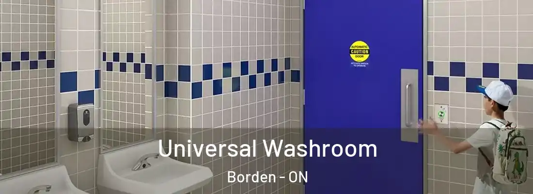  Universal Washroom Borden - ON