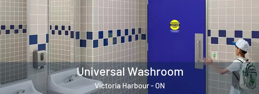  Universal Washroom Victoria Harbour - ON