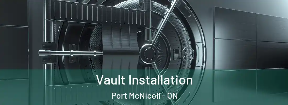  Vault Installation Port McNicoll - ON