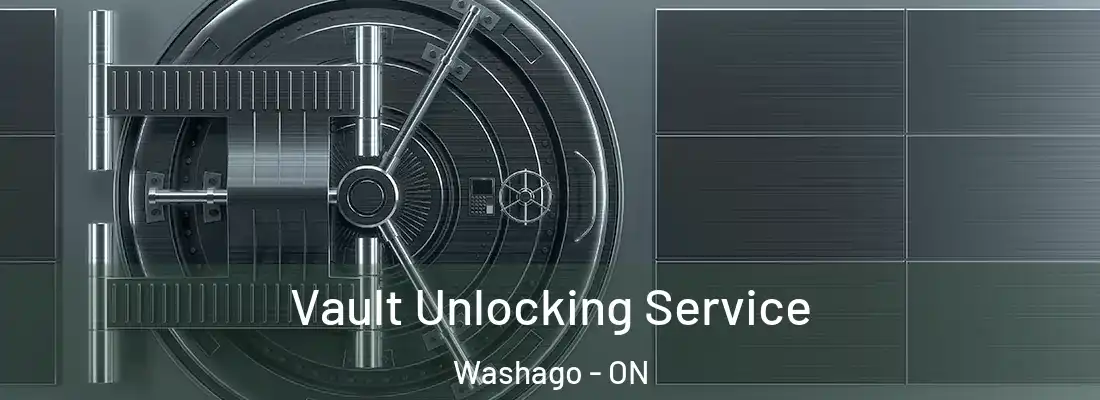  Vault Unlocking Service Washago - ON