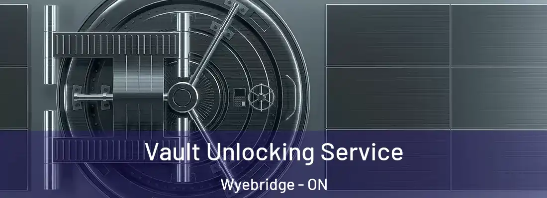  Vault Unlocking Service Wyebridge - ON