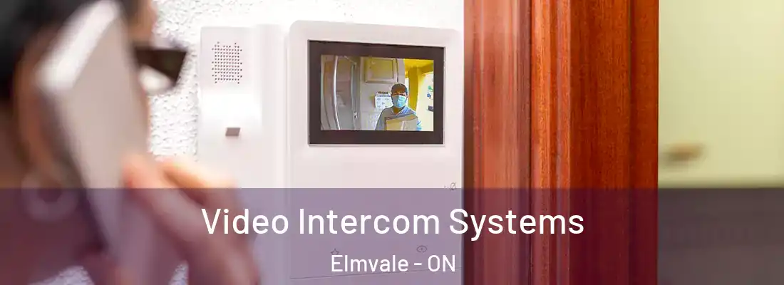  Video Intercom Systems Elmvale - ON