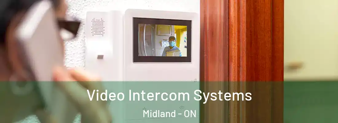  Video Intercom Systems Midland - ON