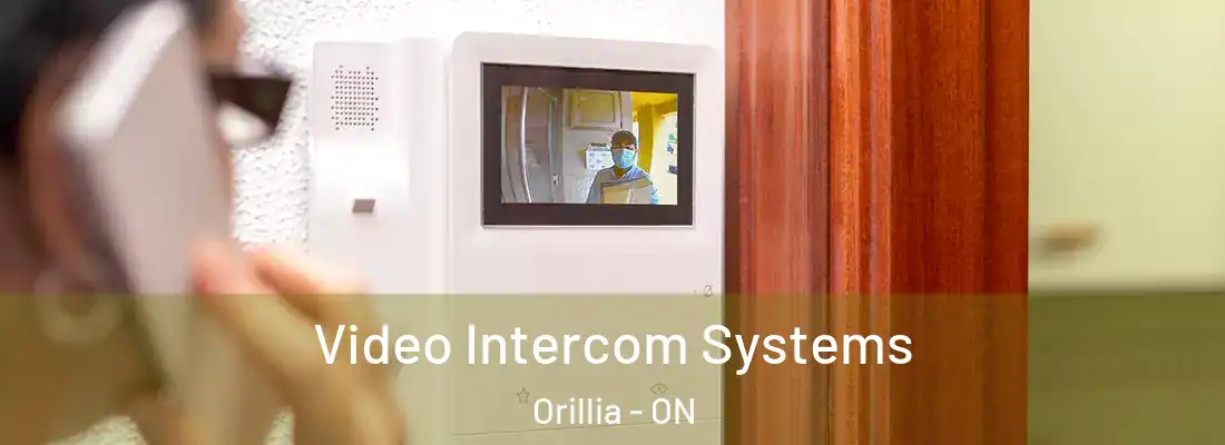  Video Intercom Systems Orillia - ON