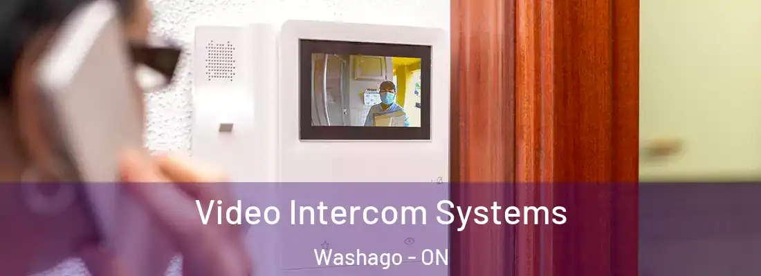  Video Intercom Systems Washago - ON