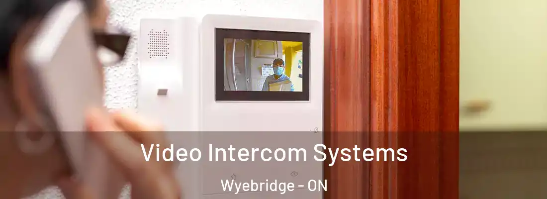  Video Intercom Systems Wyebridge - ON